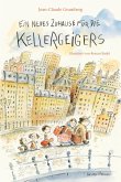 Ein neues Zuhause für die Kellergeigers (eBook, ePUB) Ein neues Zuhause für die Kellergeigers (eBook, ePUB)