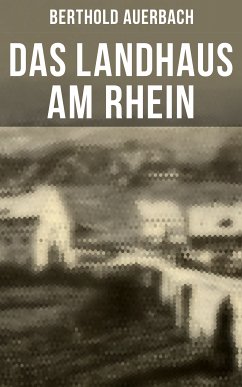 Das Landhaus am Rhein (eBook, ePUB) - Auerbach, Berthold