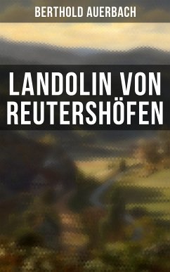 Landolin von Reutershöfen (eBook, ePUB) - Auerbach, Berthold