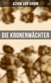 Die Kronenwächter (eBook, ePUB)