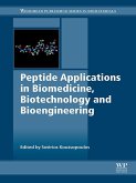 Peptide Applications in Biomedicine, Biotechnology and Bioengineering (eBook, ePUB)