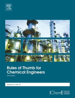 Rules of Thumb for Chemical Engineers (eBook, ePUB) - Hall, Stephen