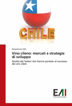 Vino cileno: mercati e strategie di sviluppo
