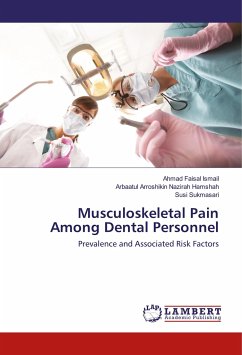 Musculoskeletal Pain Among Dental Personnel