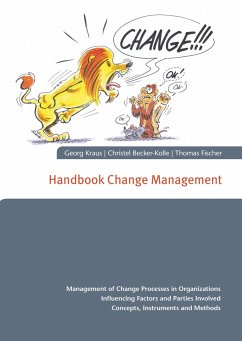 Handbook Change Management - Kraus, Georg;Becker-Kolle, Christel;Fischer, Thomas