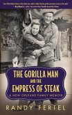 The Gorilla Man and the Empress of Steak (eBook, ePUB)