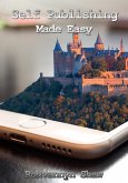 Self Publishing Made Easy (eBook, ePUB)