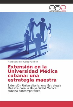 Extensión en la Universidad Médica cubana: una estrategia maestra