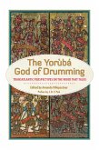 The Yoruba God of Drumming (eBook, ePUB)