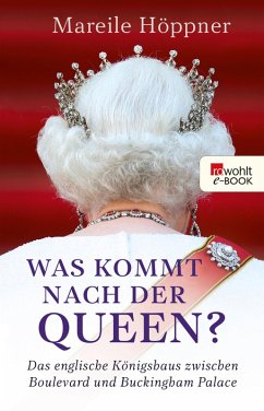 Was kommt nach der Queen? (eBook, ePUB) - Höppner, Mareile