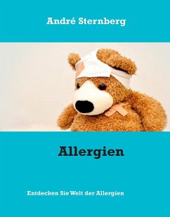 Allergien (eBook, ePUB) - Sternberg, Andre