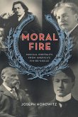 Moral Fire (eBook, ePUB) Moral Fire (eBook, ePUB)