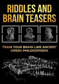 Cover Riddles and Brain Teasers: Train Your Brain Like Ancient Greek Philosophers (eBook, ePUB)
