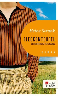 Fleckenteufel (eBook, ePUB) - Strunk, Heinz