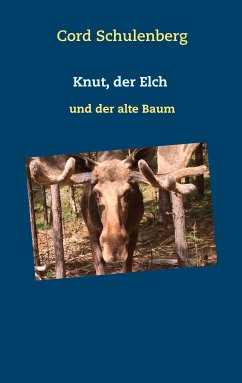 Knut, der Elch (eBook, ePUB) - Schulenberg, Cord