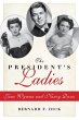 The President's Ladies (eBook, ePUB) - Bild 1