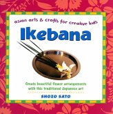 Ikebana: Asian Arts and Crafts for Creative Kids (eBook, ePUB)