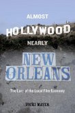 Almost Hollywood, Nearly New Orleans (eBook, ePUB)