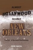 Almost Hollywood, Nearly New Orleans (eBook, ePUB)