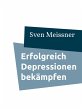 Erfolgreich Depressionen bekämpfen... - Bild 1