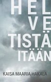 Helvetistä itään (eBook, ePUB)