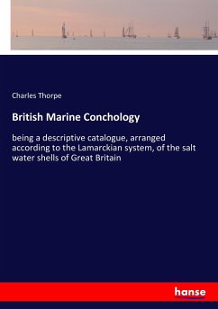 British Marine Conchology - Thorpe, Charles