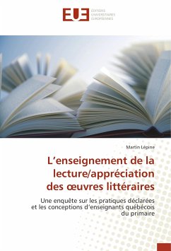 L¿enseignement de la lecture/appréciation des ¿uvres littéraires - Lépine, Martin