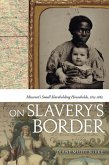 On Slavery's Border (eBook, ePUB)