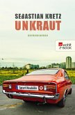 Unkraut: Tatort Neukölln (eBook, ePUB)