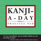 Kanji a Day Practice Volume 2 (eBook, ePUB)