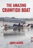 The Amazing Crawfish Boat (eBook, ePUB)