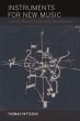Instruments for New Music (eBook, ePUB) - Bild 1