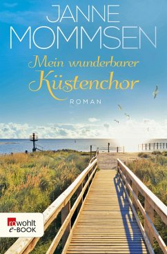 Mein wunderbarer Küstenchor (eBook, ePUB) - Mommsen, Janne