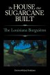 The House That Sugarcane Built (eBook,... - Bild 1