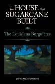 The House That Sugarcane Built (eBook, ePUB)