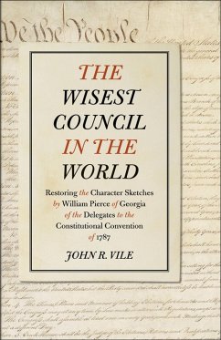 The Wisest Council in the World (eBook, ePUB) - Vile, John R.