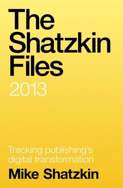 Cover The Shatzkin Files: 2013 (eBook, ePUB)
