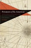 Privateers of the Americas (eBook, ePUB) Privateers of the Americas (eBook, ePUB)