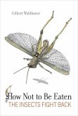 How Not to Be Eaten (eBook, ePUB)