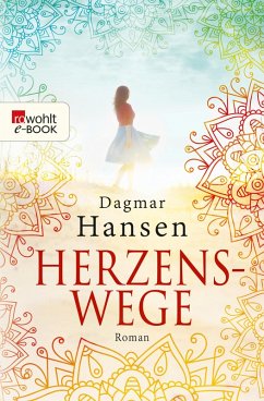Herzenswege (eBook, ePUB) - Hansen, Dagmar