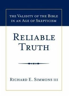 Reliable Truth (eBook, ePUB) - Simmons Iii, Richard E.