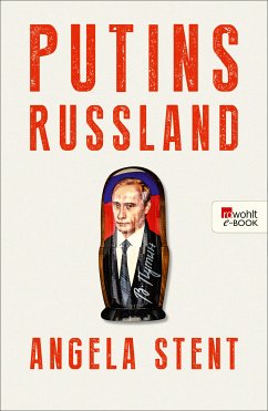 Putins Russland (eBook, ePUB) - Stent, Angela