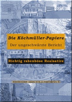 Die Köchmüller-Papiere (eBook, ePUB) - H.T.K., i.A. -