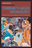 Community-Based Archaeology (eBook, ePUB) Community-Based Archaeology (eBook, ePUB)