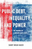 Public Debt, Inequality, and Power (eBook, ePUB)