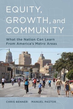 Equity, Growth, and Community (eBook, ePUB) - Benner, Chris; Pastor, Manuel