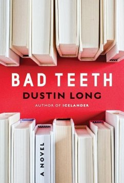 Bad Teeth - Long, Dustin