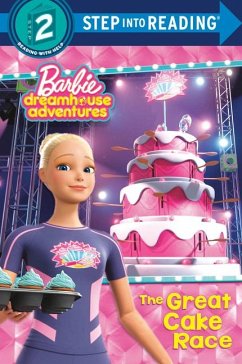 The Great Cake Race (Barbie Dreamhouse Adventures) - Random House