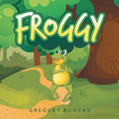 Froggy - Bowens, Gregory