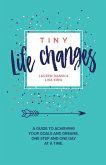 TINY LIFE CHANGES